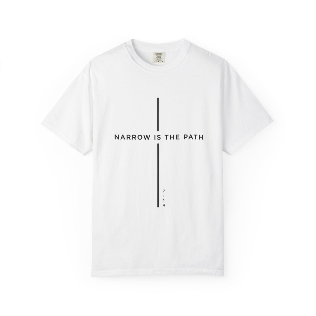 Narrow Is The Path T-Shirt — Minimal Christian Faith Graphic Tee