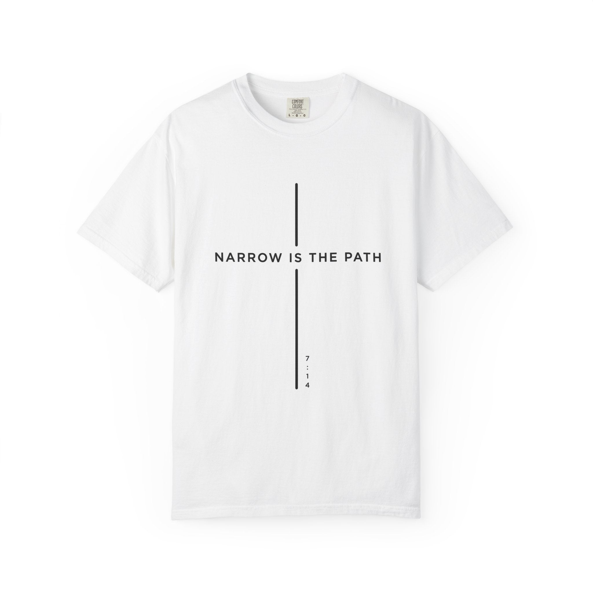 Narrow Is The Path T-Shirt — Minimal Christian Faith Graphic Tee