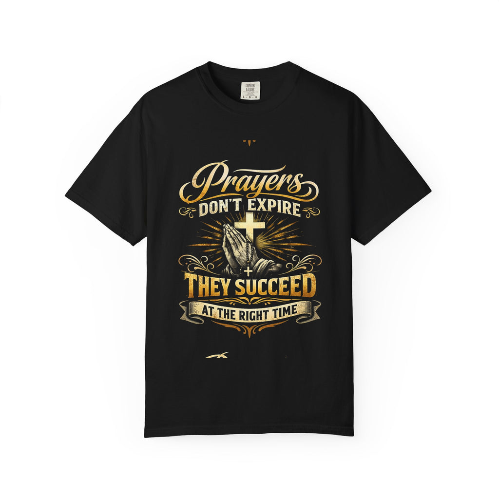 Prayerful Graphic T-Shirt — "Prayers Don’t Expire, They Succeed" Christian Tee