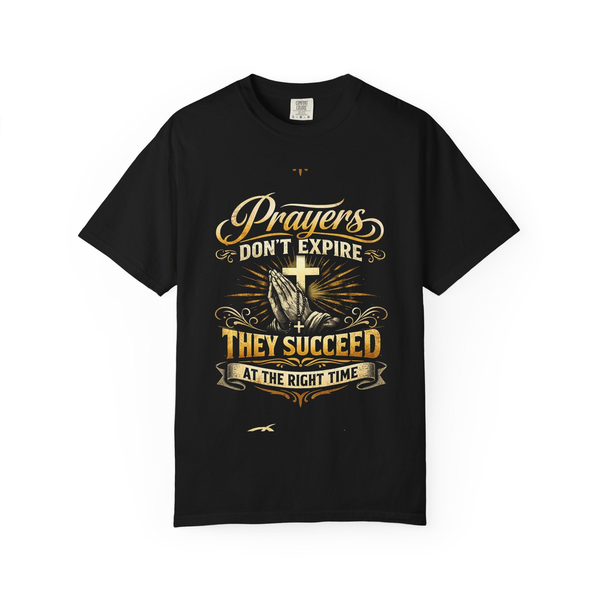Prayerful Graphic T-Shirt — "Prayers Don’t Expire, They Succeed" Christian Tee